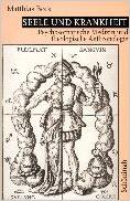 Matthias Beck: Seele und Krankheit. Psychosomatische Medizin und theologische Anthropologie